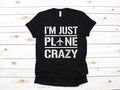 I39m Just Plane Crazy TShirt Funny Plane Pilots TShirt Aircraft Mechanic Tank Top Aviation Hoodie Sweatshirt Long Sleeve Hoodie – Bold Style · Perfect For Daily Wear