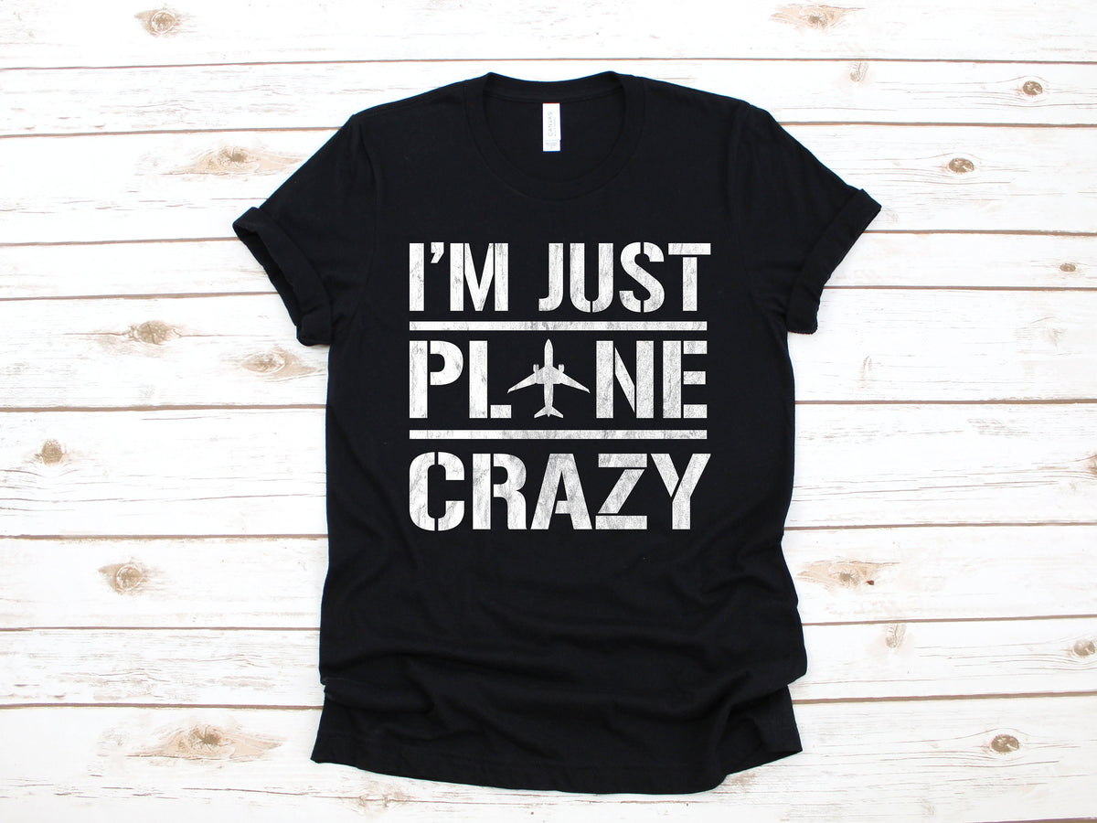 I39m Just Plane Crazy TShirt Funny Plane Pilots TShirt Aircraft Mechanic Tank Top Aviation Hoodie Sweatshirt Long Sleeve Hoodie – Bold Style · Perfect For Daily Wear