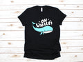 Oh Whales TShirt Funny Whales TShirt Cute Whale Tank Top Hoodie Sweatshirt Long Sleeve Hoodie – Everyday Comfort · Must-Have Style