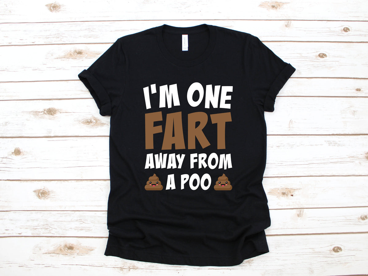 One Fart Away From A Poo Shirt Funny Poop TShirt Toilet Humor Tank Top Poo Hoodie Sweatshirt Long Sleeve Cute Poop Kids Tee Hoodie – Cozy Vibes · Must-Have Style