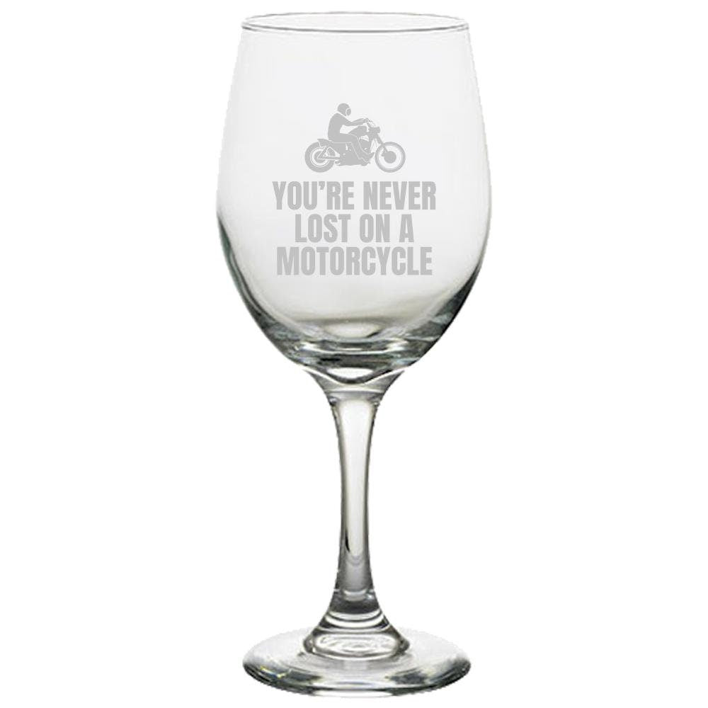 Motorcycle Rider Gift Motorbike Wine Glass Biker Present You39re Never Lost On a Motorcycle Graphic Tee – Easygoing Wear · Great Gift For Fans