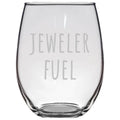 Funny Jeweler Stemless Wine Glass Beader Gift Jewelry Maker Present Jeweler Fuel Graphic Tee – Soft Feel · Must-Have Style
