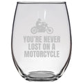 Motorcycle Rider Gift Motorbike Stemless Wine Glass Biker Present You39re Never Lost On a Motorcycle Graphic Tee – Premium Graphic · Great Gift For Fans