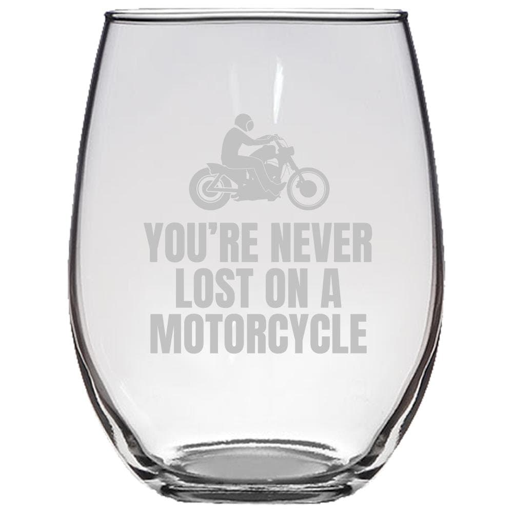 Motorcycle Rider Gift Motorbike Stemless Wine Glass Biker Present You39re Never Lost On a Motorcycle Graphic Tee – Premium Graphic · Great Gift For Fans