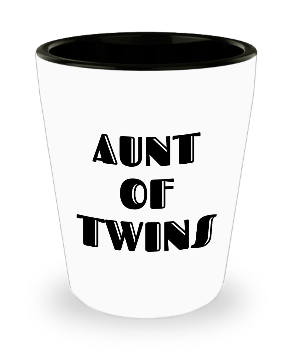 Aunt Of Twins Gift Aunt Ceramic Shot Glass Present For Aunts Mother39s Day Gift Birthday Gift Aunt Of Twins Graphic Tee – Easygoing Wear · Must-Have Style