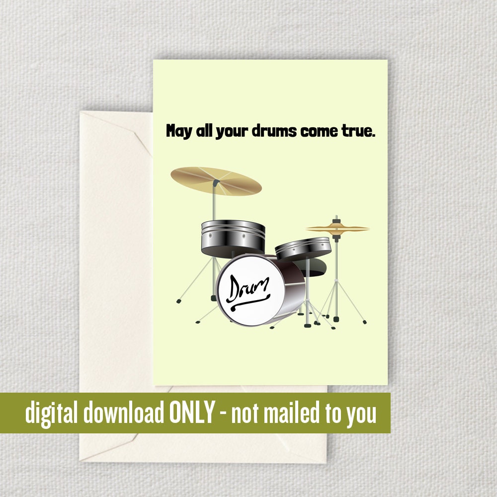 Drummer Birthday Card Drummer Greeting Card May All Your Drums Come True Digital Download Instant Download Graphic Tee – Soft Feel · Great Gift For Fans