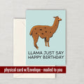 Llama Birthday Card Llama Greeting Card Cute Llama Card Llama Just Say Happy Birthday Graphic Tee – Feel-Good Design · High-Quality Print