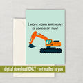 Excavator Birthday Card Excavator Operator Card Heavy Equipment Operator Printable Card Digital Download Downloadable Card Graphic Tee – Warm & Stylish · Must-Have Style