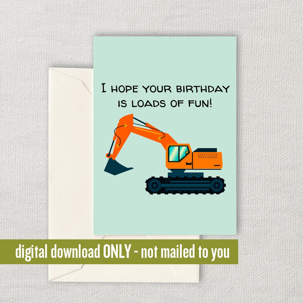 Excavator Birthday Card Excavator Operator Card Heavy Equipment Operator Printable Card Digital Download Downloadable Card Graphic Tee – Warm & Stylish · Must-Have Style