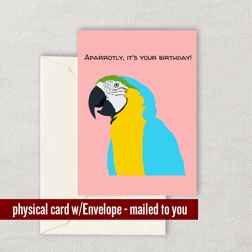Parrot Birthday Card Parrot Card Parrot Lover Card Parrot Owner Gift Aparrotly It39s Your Birthday Parrots Greeting Card Graphic Tee – Everyday Comfort · Great Gift For Fans