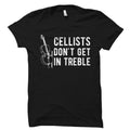 Cello Shirt Cello Gift Cello Player Gift Cello Player Shirt Orchestra Shirt Cello Teacher Shirt Cello Teacher Gift Cello Student OS3857 Graphic Tee – Soft Feel · Great Gift For Fans