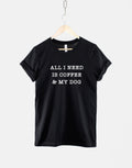 All I Need Is Coffee And My Dog TShirt Dog Walking Shirt Dog Mom TShirt Dog Themed Shirts Graphic Tee – Warm & Stylish · Perfect For Daily Wear