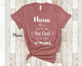 Too Cool Nana Grandma Tshirt Special Grandmother Gift Idea for Mother39s Day Birthday Christmas or Pregnancy Reveal Announcement Graphic Tee – Premium Graphic · Great Gift For Fans