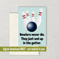 Bowling Greeting Card Bowler Birthday Card Digital Download Downloadable Card Funny Bowling Card Graphic Tee – Everyday Comfort · Perfect For Daily Wear