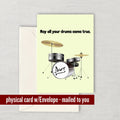 Drummer Birthday Card Drummer Greeting Card May All Your Drums Come True Graphic Tee – Premium Graphic · High-Quality Print