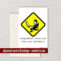 Funny Programmer Card Coder Birthday Card Programmers Never Die They Just Decompile Graphic Tee – Cozy Vibes · Great Gift For Fans