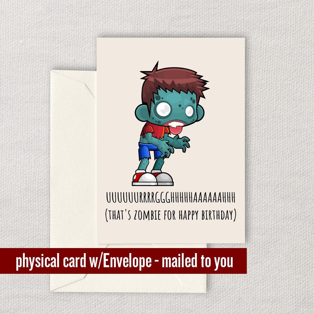 Zombie Card Zombie Birthday Card Funny Zombie Card Physical Card Happy Birthday Graphic Tee – Everyday Comfort · Great Gift For Fans