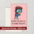 Zombie Card Zombie Birthday Card Funny Zombie Card No Zombie Apocalypse Physical Card With Envelope Graphic Tee – Easygoing Wear · Must-Have Style