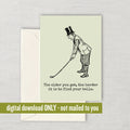 Funny Golf Card Golf Printable Card Downloadable Golf Birthday Card Golfer Card Golf Player Birthday Digital Download Printable Graphic Tee – Premium Graphic · Trending Graphic Apparel