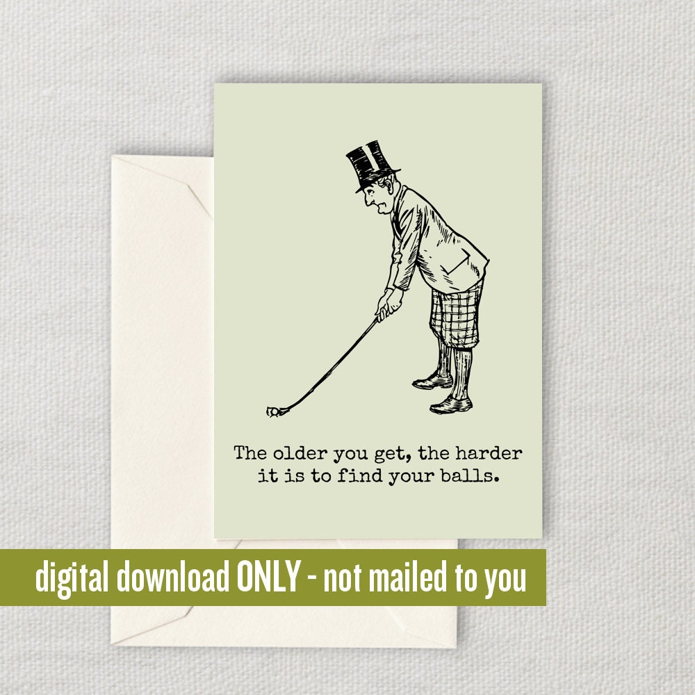Funny Golf Card Golf Printable Card Downloadable Golf Birthday Card Golfer Card Golf Player Birthday Digital Download Printable Graphic Tee – Premium Graphic · Trending Graphic Apparel