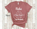 Too Cool Bibi Grandma Tshirt African Uzbek or Swahili Grandmother Gift Idea for Mother39s Day Birthday Christmas or Pregnancy Reveal Graphic Tee – Premium Graphic · Great Gift For Fans