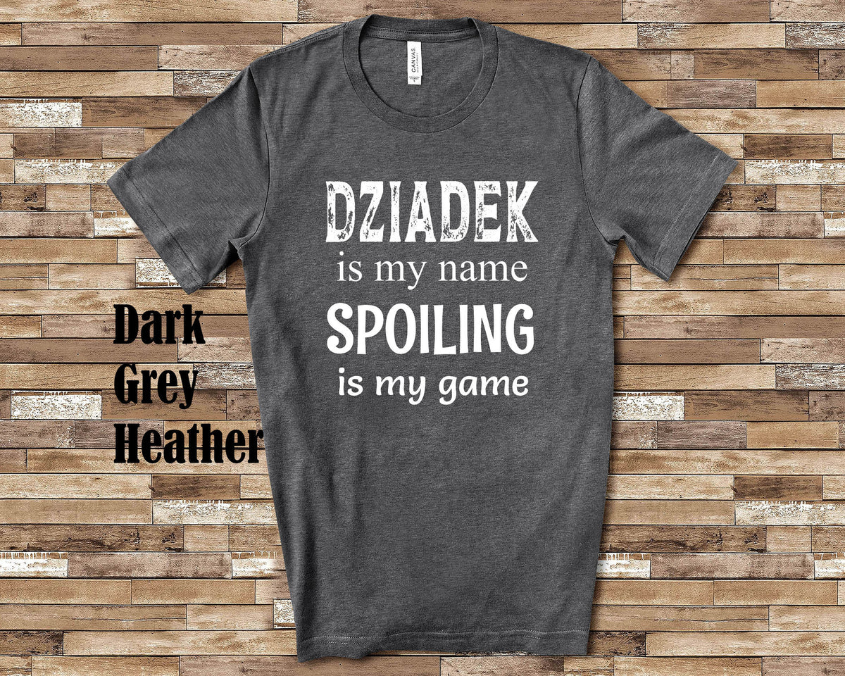 Dziadek Is My Name Grandpa Tshirt Poland Polish Grandfather Gift Idea for Father39s Day Birthday Christmas or Pregnancy Reveal Announcement Graphic Tee – Cozy Vibes · High-Quality Print