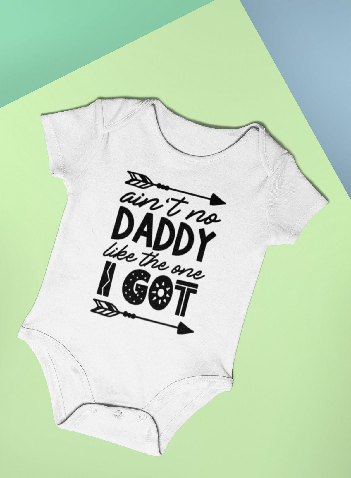 Baby Bodysuit Aint No Daddy Like The One I Got Funny Baby Vest Baby Shower Gift New Baby Gift Baby Onesie Graphic Tee – Feel-Good Design · High-Quality Print