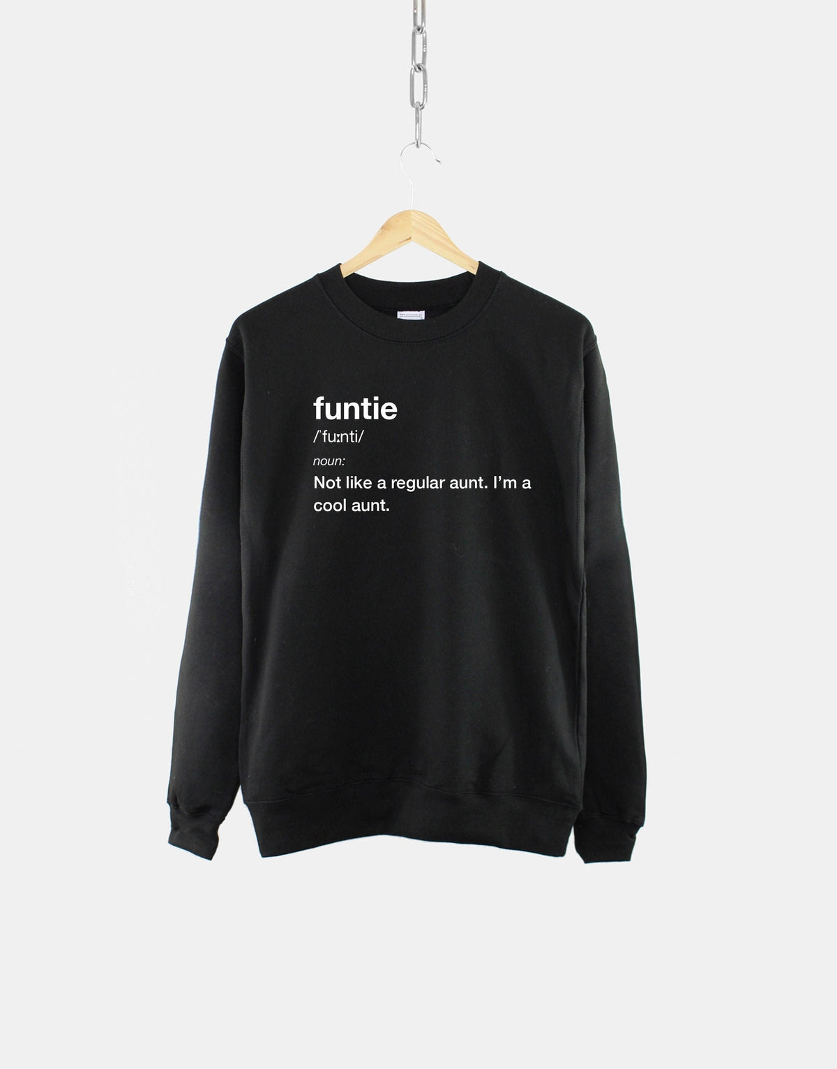 Personalised Funtie Sweatshirt Funtie Definition Sweater Fun Auntie Shirt Cool Aunt Sweatshirt Favorite Auntie Best Aunt Ever Sweatshirt – Easygoing Wear · High-Quality Print