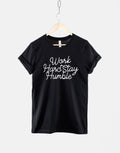 Work Hard Stay Humble TShirt Typography Shirt Hustle Motivation Positive TShirt Graphic Tee – Easygoing Wear · High-Quality Print