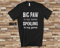 Big Paw Is My Name Grandpa Tshirt Special Grandfather Gift Idea for Father39s Day Birthday Christmas or Pregnancy Reveal Announcement Graphic Tee – Soft Feel · Must-Have Style
