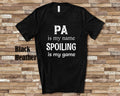 Pa Is My Name Grandpa Tshirt Special Grandfather Gift Idea for Father39s Day Birthday Christmas or Pregnancy Reveal Announcement Graphic Tee – Premium Graphic · Great Gift For Fans