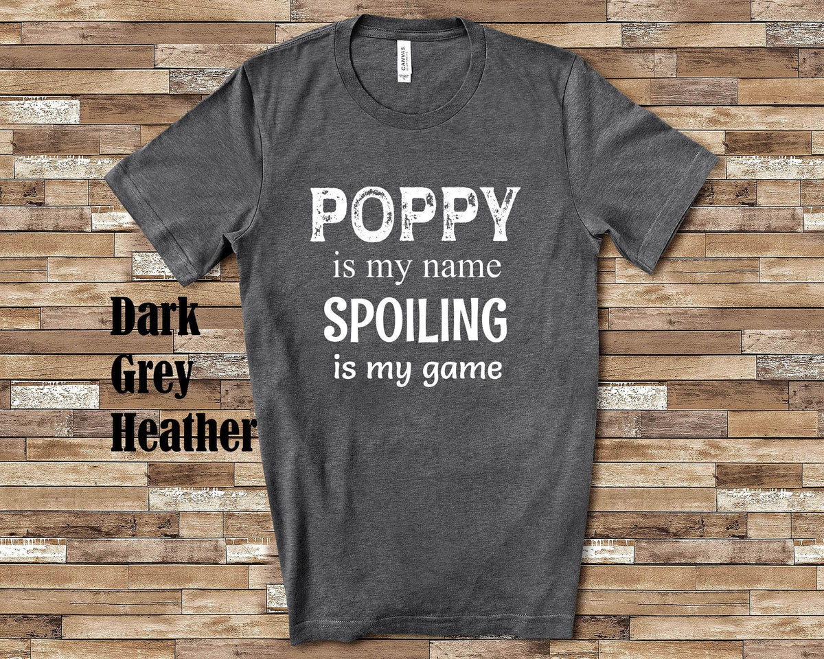 Poppy Is My Name Grandpa Tshirt Special Grandfather Gift Idea for Father39s Day Birthday Christmas or Pregnancy Reveal Announcement Graphic Tee – Warm & Stylish · Great Gift For Fans