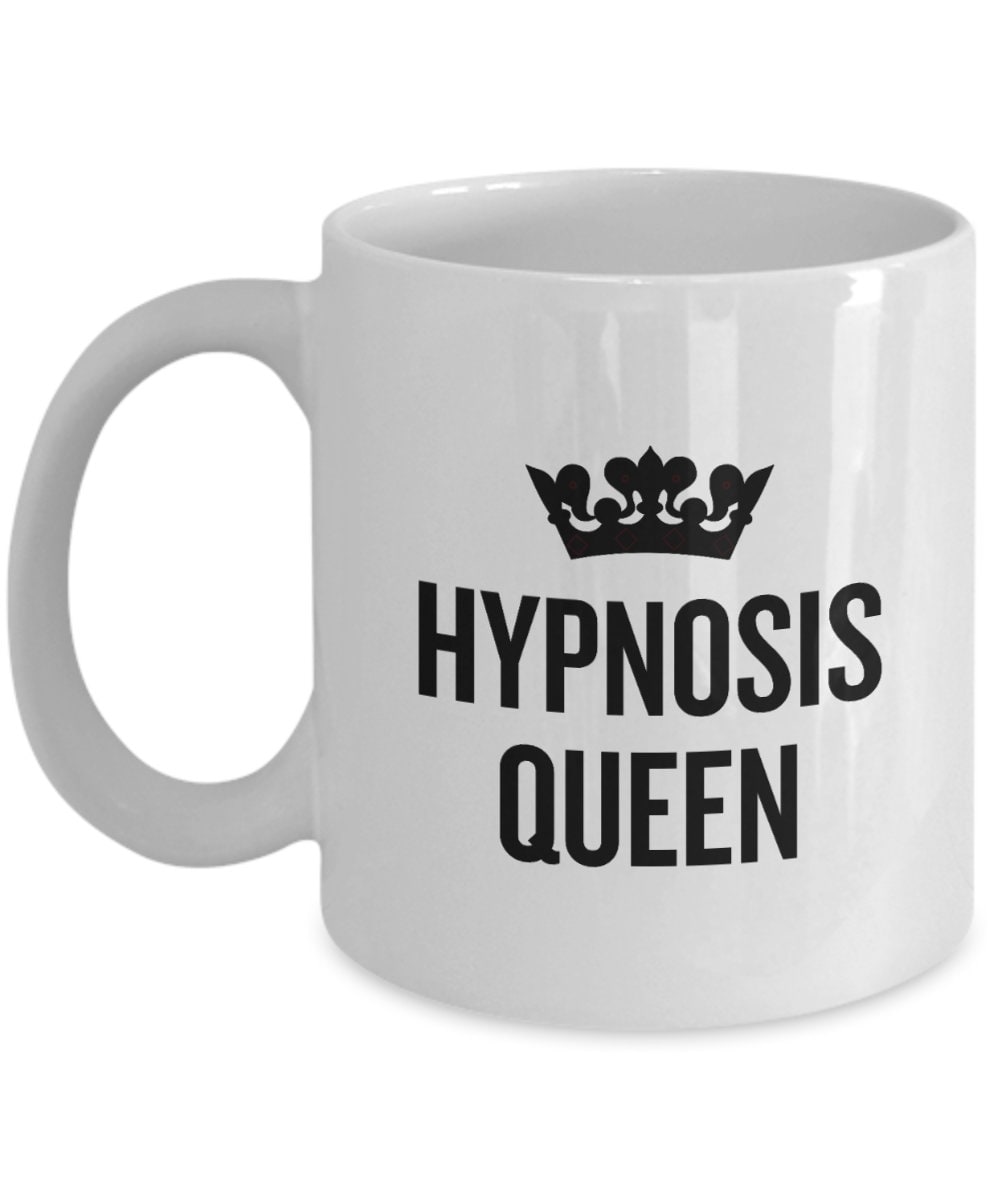 Funny Hypnotherapy Gift Hypnotherapist Coffee Mug Hypnotist Present Hypnosis Gift Hypnosis Queen Graphic Tee – Aesthetic Look · Must-Have Style