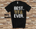 Best Tito Shirt Mexican Grandfather Gift from Granddaughter Grandson Birthday Father39s Day Christmas Gifts for Tito Grandpa Graphic Tee – Cozy Vibes · Trending Graphic Apparel