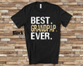 Best Grandpap Ever Shirt Tshirt Granddad Gift from Granddaughter Grandson Birthday Father39s Day Christmas Gifts for Grandfather Graphic Tee – Cozy Vibes · High-Quality Print