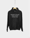 Always Cold Womens Winter Hoodie Probably Hungry Likely Sleepy Ladies Autumn Slogan Hoody Hoodie – Cozy Vibes · Trending Graphic Apparel