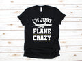 I39m Just Plane Crazy TShirt Funny Airline Pilot Airplanes Tank Top Hoodie Sweatshirt Long Sleeve Kids Tee Apparel Gift Hoodie – Everyday Comfort · Great Gift For Fans