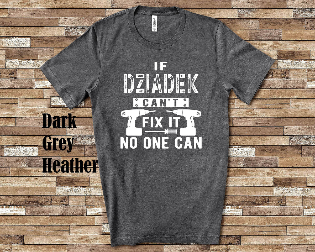 If Dziadek Can39t Fix It Tshirt Long Sleeve Shirt Sweatshirt or Tank Top Poland Polish Grandfather Father39s Day Christmas Birthday Gift Sweatshirt – Bold Style · High-Quality Print