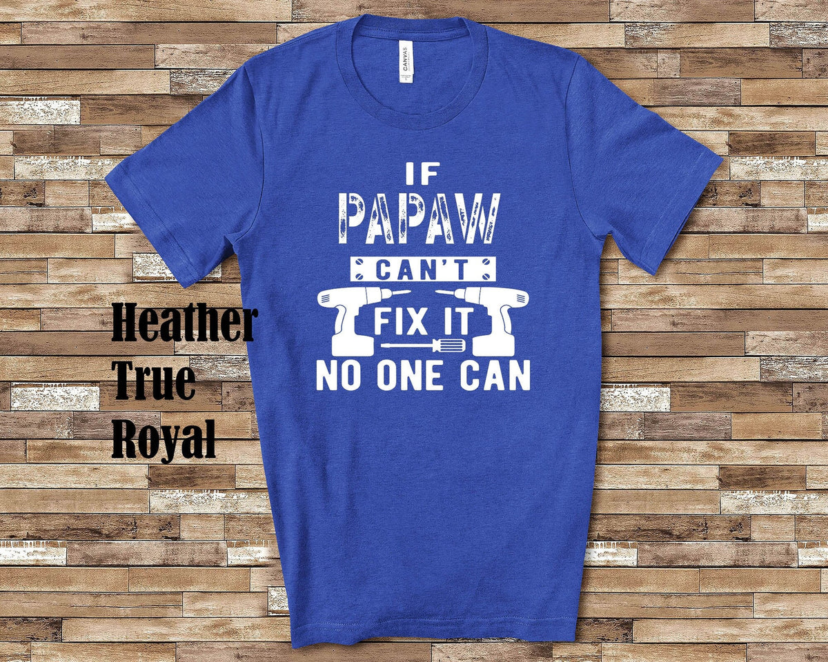 If Papaw Can39t Fix It Tshirt Long Sleeve Shirt Sweatshirt or Tank Top Special Grandfather Father39s Day Christmas Birthday Gift Sweatshirt – Fan Favorite · High-Quality Print