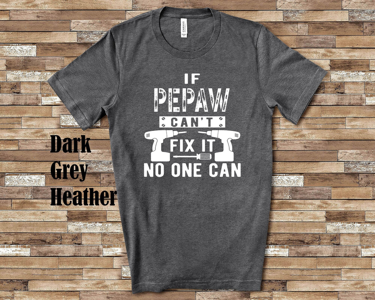 If Pepaw Can39t Fix It Tshirt Long Sleeve Shirt Sweatshirt or Tank Top Special Grandfather Father39s Day Christmas Birthday Gift Sweatshirt – Fan Favorite · Trending Graphic Apparel