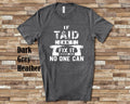 If Taid Can39t Fix It Tshirt Long Sleeve Shirt Sweatshirt or Tank Top Wales Celtic Welsh Grandfather Father39s Day Christmas Birthday Gift Sweatshirt – Premium Graphic · Trending Graphic Apparel
