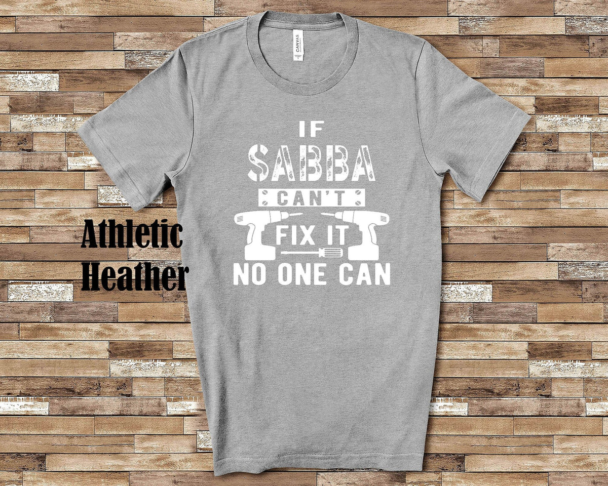 If Sabba Can39t Fix It Tshirt Long Sleeve Shirt Sweatshirt or Tank Top Hebrew Jewish Grandfather Father39s Day Christmas Birthday Gift Sweatshirt – Warm & Stylish · Great Gift For Fans