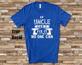 If Uncle Can39t Fix It Tshirt Long Sleeve Shirt Sweatshirt or Tank Top Gift Idea for Father39s Day Christmas Birthday Gift Sweatshirt – Warm & Stylish · High-Quality Print