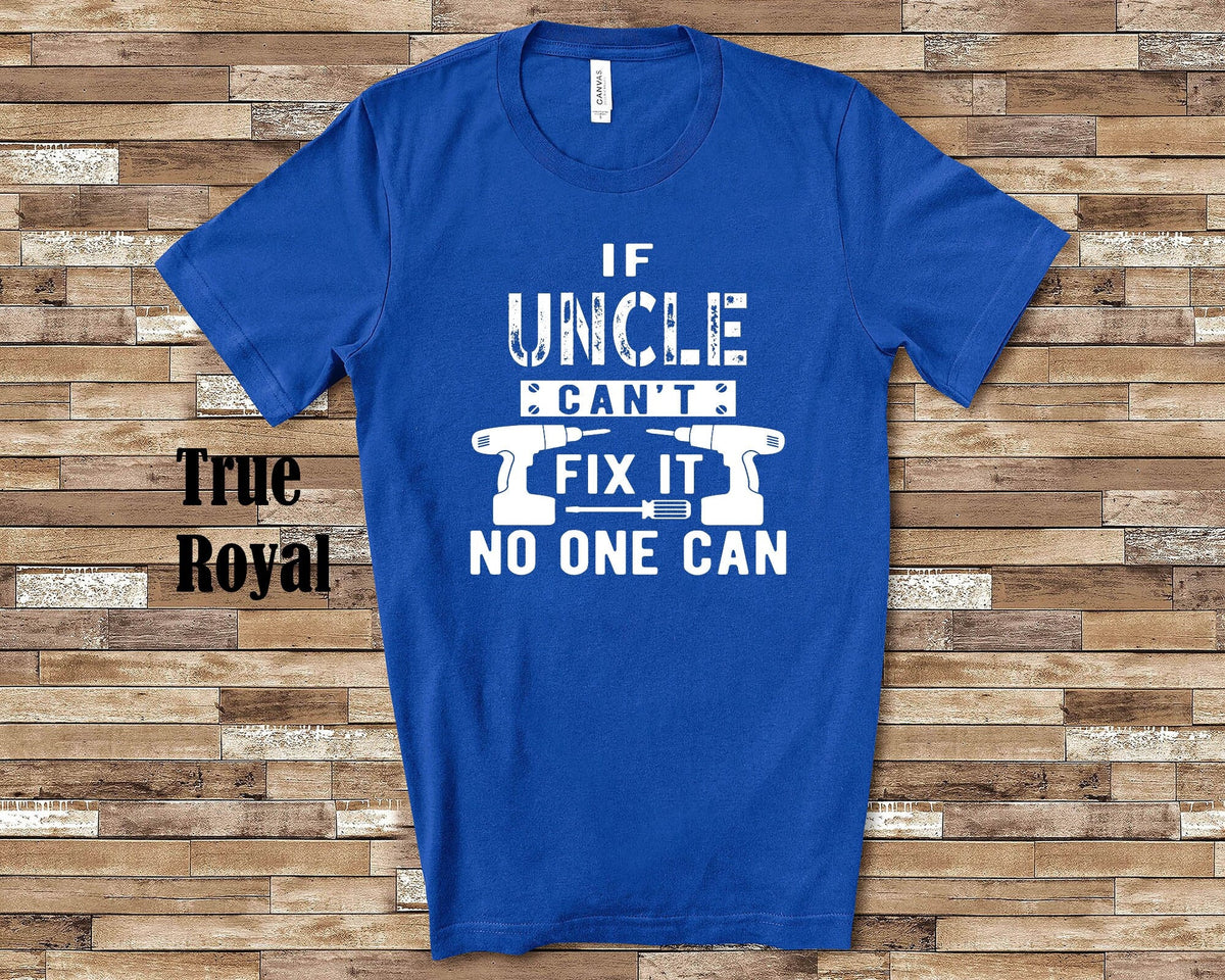 If Uncle Can39t Fix It Tshirt Long Sleeve Shirt Sweatshirt or Tank Top Gift Idea for Father39s Day Christmas Birthday Gift Sweatshirt – Warm & Stylish · High-Quality Print