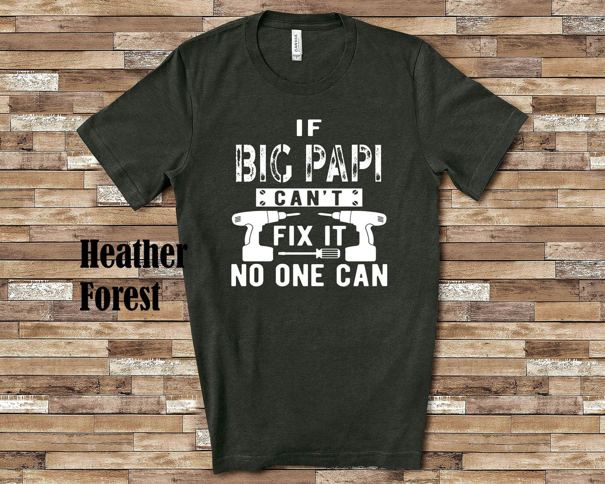If Big Papi Can39t Fix It Tshirt Long Sleeve Shirt Sweatshirt or Tank Top Special Grandfather Father39s Day Christmas Birthday Gift Sweatshirt – Warm & Stylish · High-Quality Print