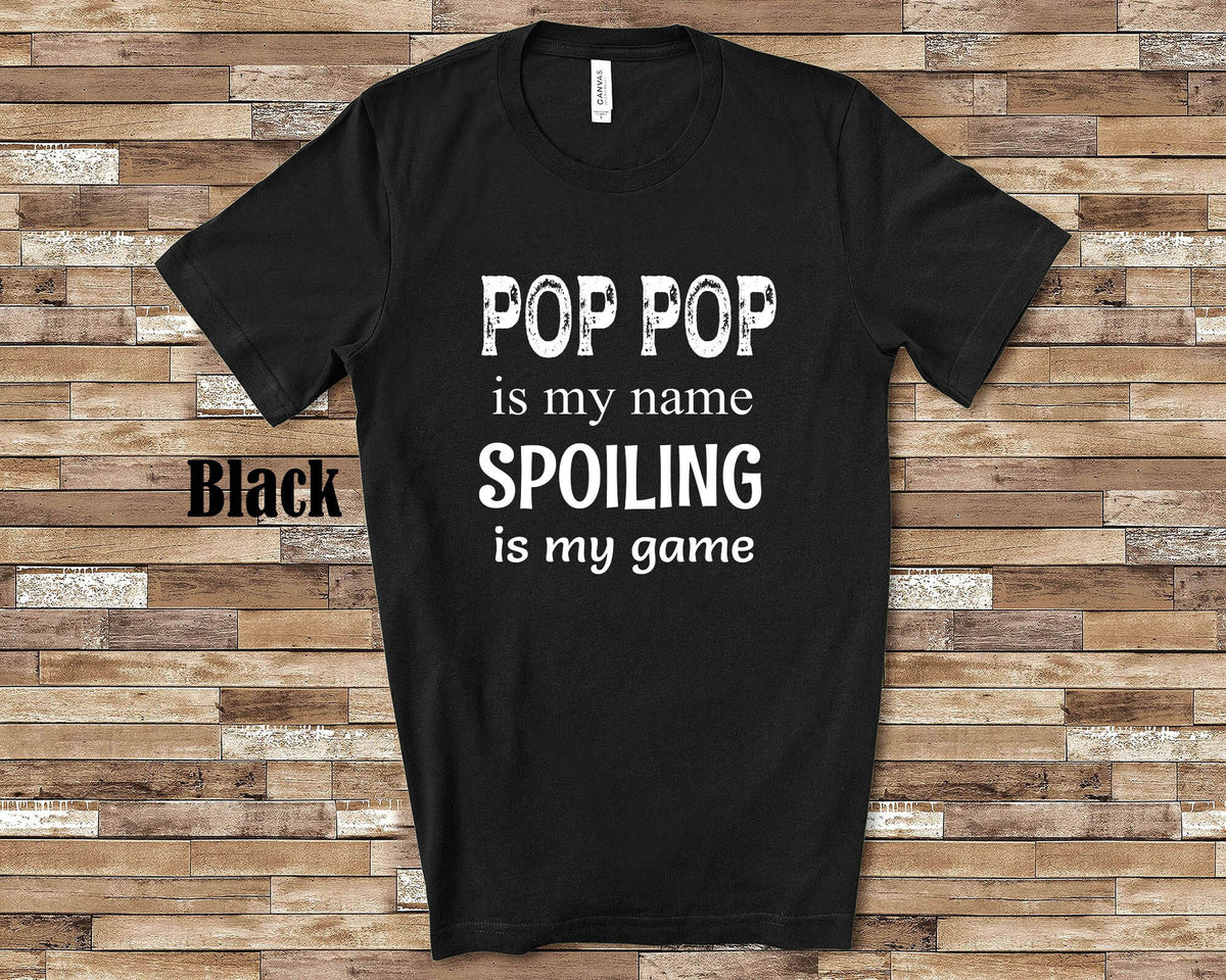 Pop Pop Is My Name Grandpa Tshirt Special Grandfather Gift Idea for Father39s Day Birthday Christmas or Pregnancy Reveal Announcement Graphic Tee – Fan Favorite · Trending Graphic Apparel