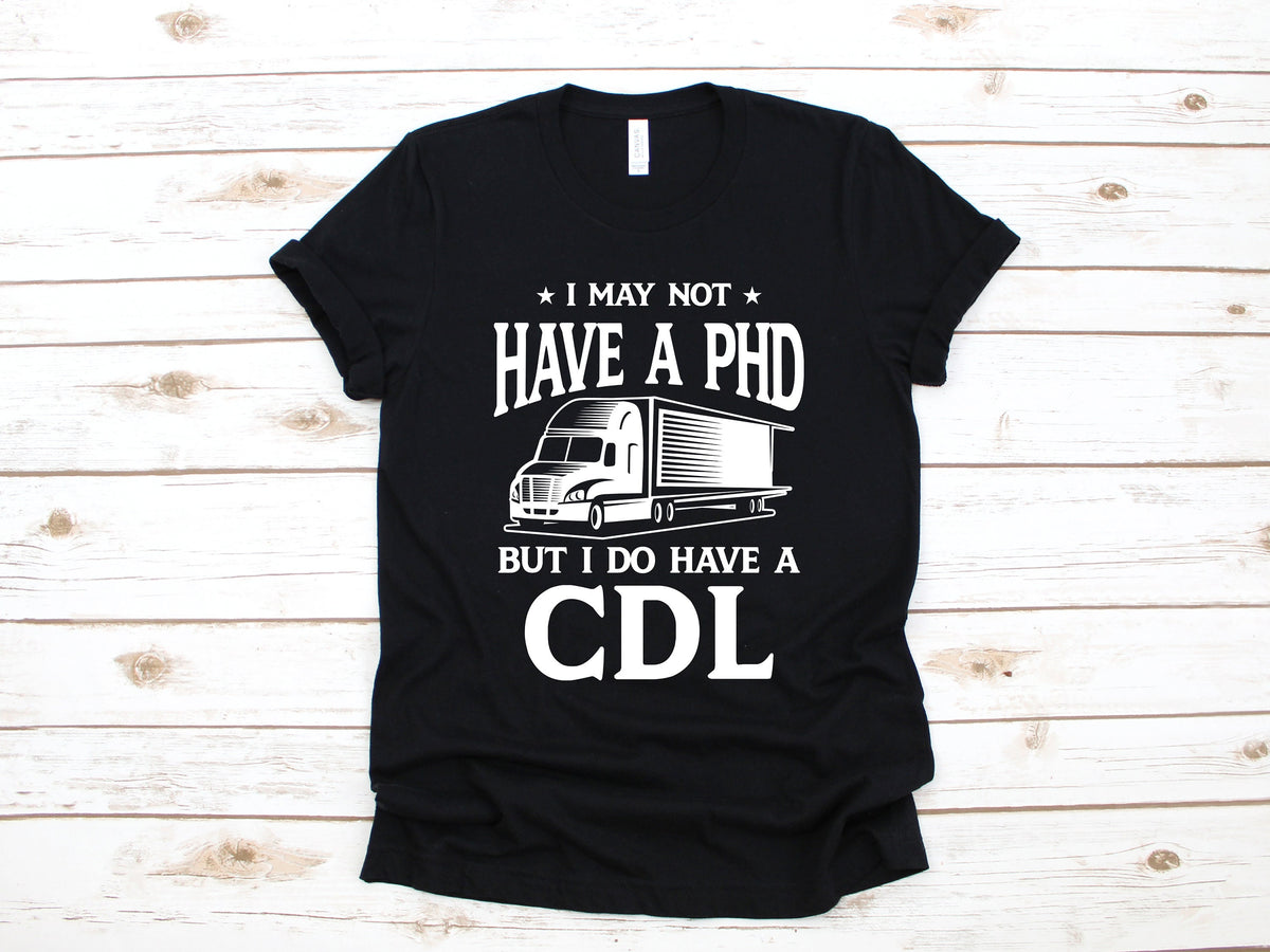 CDL Truck Driver TShirt Funny CDL Trucker Tank Top Hoodie Sweatshirt Long Sleeve Kids Tee Apparel Gift Hoodie – Everyday Comfort · Great Gift For Fans