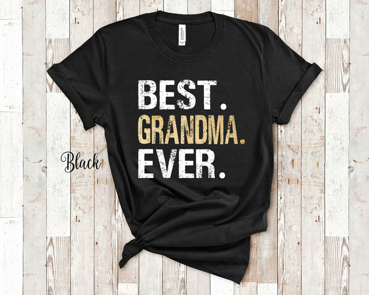 Best Grandma Ever Tshirt Gift for Grandmother Great Mothers Day Birthday Christmas or Grandparent Gifts Graphic Tee – Soft Feel · Trending Graphic Apparel