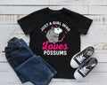 Girl Who Loves Possums TShirt Cute Possum Girl Tee Toddler Tee Tank Top Hoodie Sweatshirt Long Sleeve Kids Tee Apparel Gift Hoodie – Everyday Comfort · Trending Graphic Apparel
