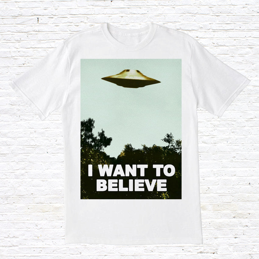 I Want To Believe T Shirt Graphic Tee – Everyday Comfort · High-Quality Print